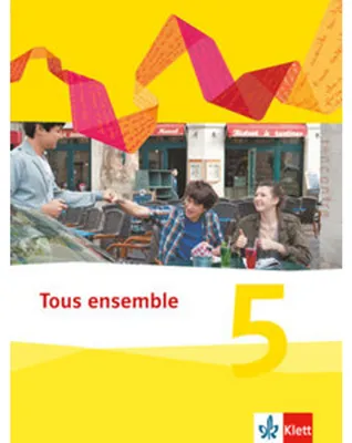 Obrázek produktu pro Tous ensemble. Schülerbuch fester Einband. 5. Lernjahr