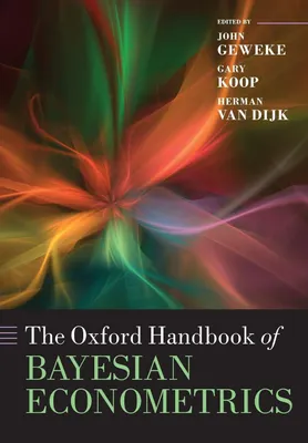 Produktbild von Oxford Handbook of Bayesian Econometrics