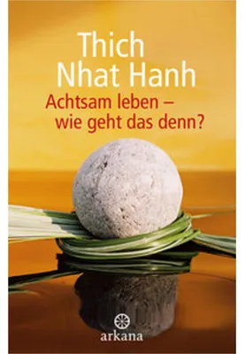 Produktbild von Achtsam leben - wie geht das denn?