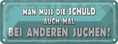 Produktbild von vianmo Blechschild 10x27 cm Schuld auch bei anderen suchen Dekoration Spruch Zitat