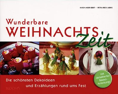 Productafbeelding van Wunderbare Weihnachtszeit: Die schönsten Dekoideen rund ums Fest