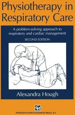 Produktbild von Physiotherapy in Respiratory Care