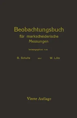 Zdjęcie produktu dla Beobachtungsbuch für markscheiderische Messungen