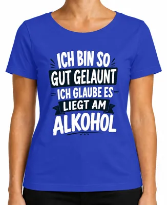 Imagen del producto de Camiseta para mujer, color azul, talla XXL. Frase: "Estoy de tan buen humor, se debe al alcohol. ¡Qué divertido!". (Estilo sarcástico)