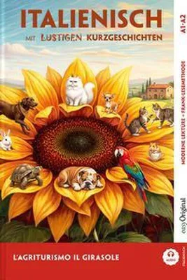 Obrázok produktu pre L'Agriturismo "Il Girasole" - Italienisch lernen mit lustigen Kurzgeschichten A1-A2 (+ Audio-Online)