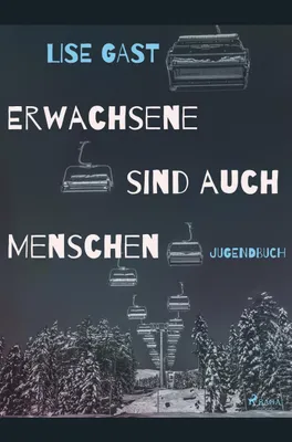 Produktbild von Erwachsene sind auch Menschen