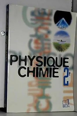 Image de PHYSIQUE CHIMIE 2NDE. Edition 1996