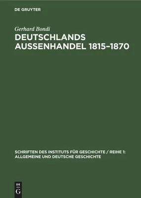 Produktbild von Deutschlands Aussenhandel 1815-1870