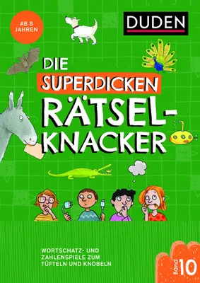 Produktbild von Die superdicken Rätselknacker - ab 8 Jahren (Band 10)
