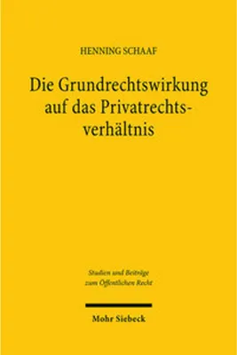 Obrázek produktu pro Die Grundrechtswirkung auf das Privatrechtsverhältnis