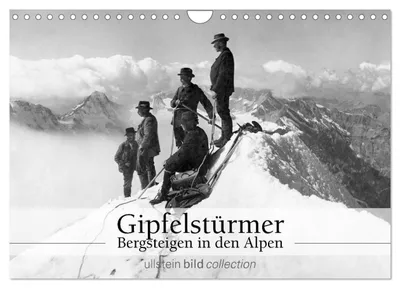 Produktbild von Gipfelstürmer - Bergsteigen in den Alpen (Wandkalender 2027 DIN A4 quer), CALVENDO Monatskalender