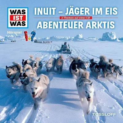 Obrázok produktu pre Folge 64: Inuit - Jäger im Eis/Abenteuer Arktis