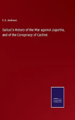 Produktbild von Sallust's History of the War against Jugurtha, and of the Conspiracy of Catiline
