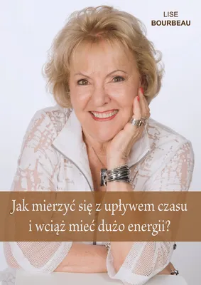 Productafbeelding van Jak mierzyć się z upływem czasu i wciąż mieć dużo energii