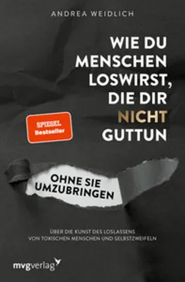 Image de Wie du Menschen loswirst, die dir nicht guttun, ohne sie umzubringen