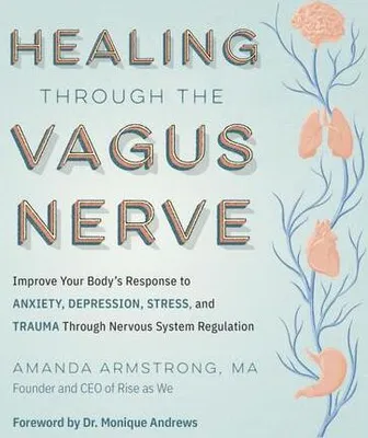Image de Healing Through the Vagus Nerve