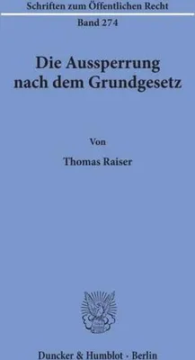 Produktbild von Die Aussperrung nach dem Grundgesetz.