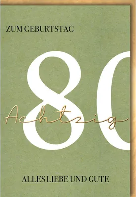 Produktbild von 80. Geburtstag - Glückwunschkarte im Format 11,5 x 17 cm mit