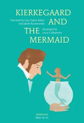 Zdjęcie produktu dla Rachmanski, J: Kierkegaard and the Mermaid
