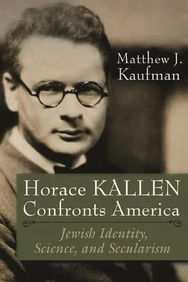 Immagine prodotto di Horace Kallen Confronts America