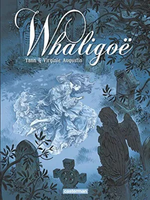 Image de Whaligoë, Tome 1 :