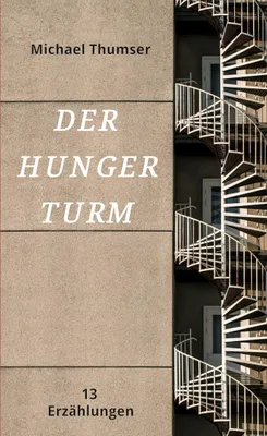 Image de Der Hungerturm