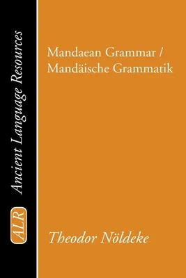 Produktbild von Mandaean Grammar / Mandäische Grammatik