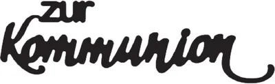 Produktbild von Stanzschablone - Mundart Stempel - Deutsch Text - zur Kommunion