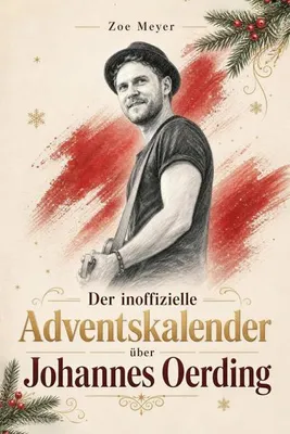 Produktbild von Der inoffizielle Adventskalender über Johannes Oerding