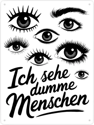 Produktbild von Ich sehe dumme Menschen Metallschild XXL in 28x38 cm Augen Design