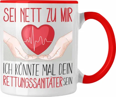 Produktbild von Trendation - Rettungssanitäter Studium Ausbildung Tasse Geschenk Rettungsdienst Geschenkidee Sei Nett Zu Mir Ich Könnte Mal Dein Rettungssanitäter Sein (Rot)