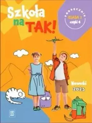 Image de WSiP Szkoła na tak. Podręcznik. Klasa 1. Część 4, Edukacyjny, Polski, Broszurowa okładka, 86 stron(y)