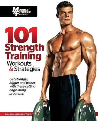 Produktbild von 101 Strength Training Workouts & Strategies