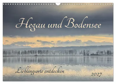 Produktbild von Hegau und Bodensee - Lieblingsorte entdecken (Wandkalender 2027 DIN A3 quer), CALVENDO Monatskalender