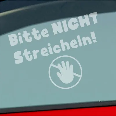 Produktbild von Auto Aufkleber Bitte Nicht streicheln! Do not Touch 13x10 cm Milchglas Sticker Heckscheibenaufkleber