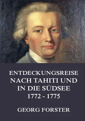 Produktbild von Entdeckungsreise nach Tahiti und in die Südsee 1772 - 1775