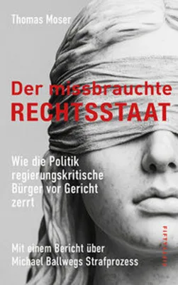 Image de Der missbrauchte Rechtsstaat