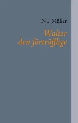 Produktbild von Walter den förträfflige