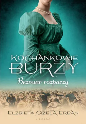Produktbild von Kochankowie Burzy. Tom 10: Bezmiar rozpaczy