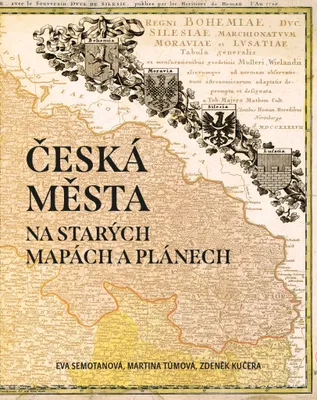 Image de Česká města na starých mapách a plánech (Semotanová Eva)