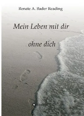 Produktbild von Mein Leben mit dir ohne dich