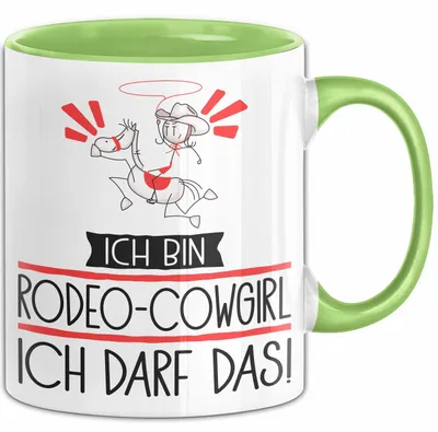 Produktbild von Geschenk für Rodeo-Cowgirl Tasse Lustige Geschenkidee Geburtstag Ich Bin Rodeo-Cowgirl Ich Darf Das (Grün)