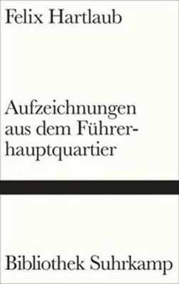 Produktbild von Aufzeichnungen aus dem Führerhauptquartier