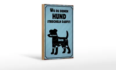 Produktbild von Holzschild Spruch 12x18cm wo du deinen Hund streicheln