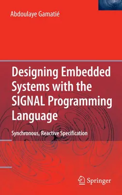 Produktbild von Designing Embedded Systems with the SIGNAL Programming Language