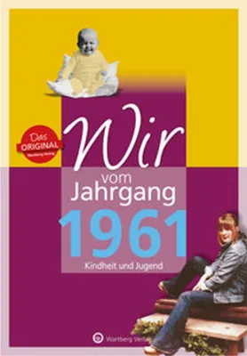 Immagine prodotto di Wir vom Jahrgang 1961 - Kindheit und Jugend
