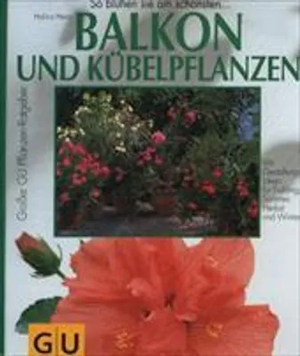 Produktbild von Balkon und Kübelpflanzen