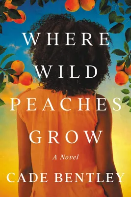 Obrázok produktu pre Where Wild Peaches Grow
