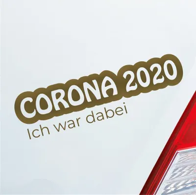 Produktbild von Auto Aufkleber Corona 2020 Ich war dabei! Krank Infiziert Husten 19x5 cm Gold Sticker Heckscheibenaufkleber