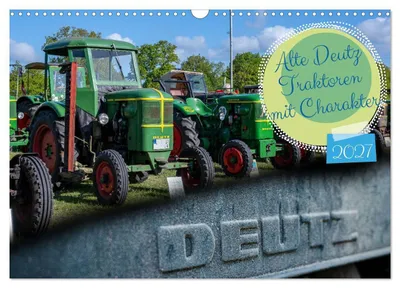 Produktbild von Alte Deutz Traktoren mit Charakter (Wandkalender 2027 DIN A3 quer), CALVENDO Monatskalender
